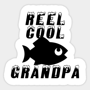 reel cool grandpa Sticker